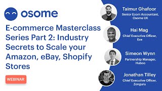 Ecommerce Masterclass Webinar Series: Part 2 - Osome Events